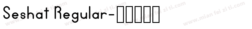 Seshat Regular字体转换